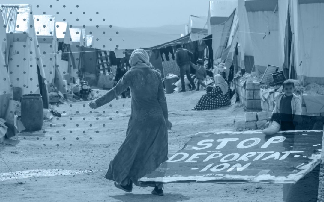 Joint Statement: Cease the Forced Deportation of Syrian Refugees in Lebanon